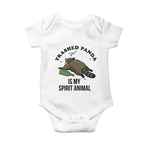 Trashed Panda Is My Spirit Animal Baby Onesie Funny Drunk Raccoon Meme for Party People Hot Mess Energy TS02 White Print Your Wear