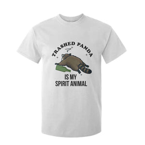 Trashed Panda Is My Spirit Animal T Shirt For Kid Funny Drunk Raccoon Meme for Party People Hot Mess Energy TS02 White Print Your Wear