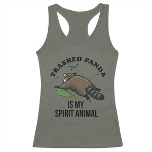 Trashed Panda Is My Spirit Animal Racerback Tank Top Funny Drunk Raccoon Meme for Party People Hot Mess Energy TS02 Military Green Print Your Wear