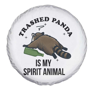 Trashed Panda Is My Spirit Animal Spare Tire Cover Funny Drunk Raccoon Meme for Party People Hot Mess Energy TS02 Print Your Wear