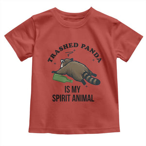 Trashed Panda Is My Spirit Animal Toddler T Shirt Funny Drunk Raccoon Meme for Party People Hot Mess Energy TS02 Red Print Your Wear
