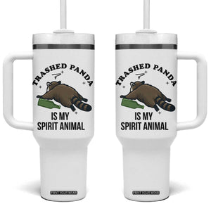 Trashed Panda Is My Spirit Animal Tumbler With Handle Funny Drunk Raccoon Meme for Party People Hot Mess Energy TS02 One Size: 40 oz White Print Your Wear
