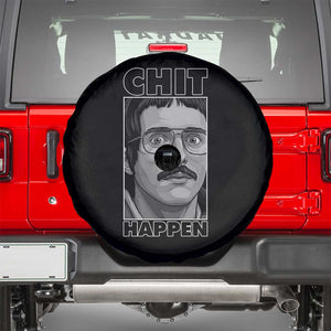 Chit Happens Meme Spare Tire Cover Funny Weird Guy Meme Unhinged Humor Energy TS02 Black Print Your Wear