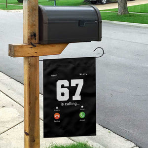67 Is Calling Meme Garden Flag Funny Six Seven Phone Call Screen TS02 Print Your Wear
