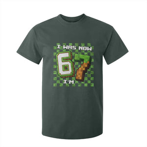 I Was 6 Now I'm 7 Birthday Meme T Shirt For Kid Pixel Style 67 Gamer Six Seven Joke TS02 Dark Forest Green Print Your Wear