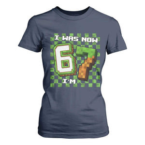 I Was 6 Now I'm 7 Birthday Meme T Shirt For Women Pixel Style 67 Gamer Six Seven Joke TS02 Navy Print Your Wear