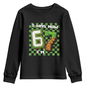 I Was 6 Now I'm 7 Birthday Meme Youth Sweatshirt Pixel Style 67 Gamer Six Seven Joke TS02 Black Print Your Wear