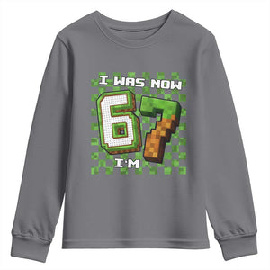 I Was 6 Now I'm 7 Birthday Meme Youth Sweatshirt Pixel Style 67 Gamer Six Seven Joke TS02 Charcoal Print Your Wear