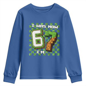 I Was 6 Now I'm 7 Birthday Meme Youth Sweatshirt Pixel Style 67 Gamer Six Seven Joke TS02 Royal Blue Print Your Wear