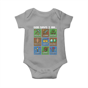 God Says I Am Pixel Art Graphic Baby Onesie Christian Affirmation Gamer Bible Verses TS02 Sport Gray Print Your Wear