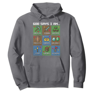 God Says I Am Pixel Art Graphic Hoodie Christian Affirmation Gamer Bible Verses TS02 Charcoal Print Your Wear