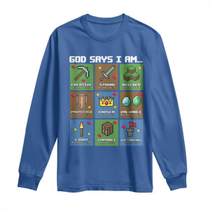 God Says I Am Pixel Art Graphic Long Sleeve Shirt Christian Affirmation Gamer Bible Verses TS02 Royal Blue Print Your Wear