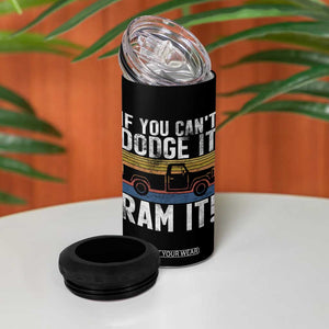 If You Cant Dodge It Ram It Retro Truck Meme 4 in 1 Can Cooler Tumbler for Gearheads Country Road Warriors TS02 Print Your Wear