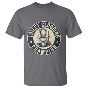 Funny Toilet Clogging Champion Badge Meme T Shirt for Poop Legends Gut Bomb Gladiators TS02 Charcoal Print Your Wear