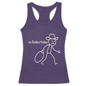 No Rodeo Today Sad Cowboy Stick Figure Meme Racerback Tank Top Funny Yeehaw Depression TS02 Purple Print Your Wear