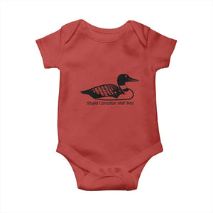 Stupid Canadian Wolf Bird Baby Onesie Funny Common Loon Meme Dry Humor TS02 Red Print Your Wear