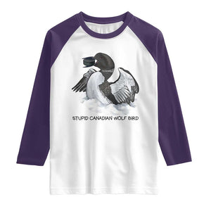 Funny Stupid Canadian Wolf Bird Raglan Shirt Common Loon with Hockey Puck Bird Meme TS02 White Purple Print Your Wear