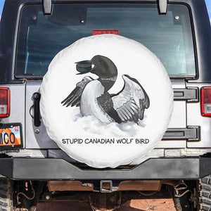 Funny Stupid Canadian Wolf Bird Spare Tire Cover Common Loon with Hockey Puck Bird Meme TS02 No hole White Print Your Wear