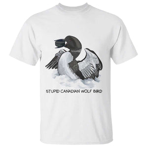 Funny Stupid Canadian Wolf Bird T Shirt Common Loon with Hockey Puck Bird Meme TS02 White Print Your Wear