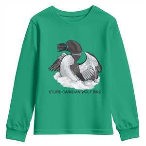Funny Stupid Canadian Wolf Bird Youth Sweatshirt Common Loon with Hockey Puck Bird Meme TS02 Irish Green Print Your Wear