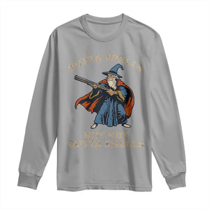 Outta Spells But Not Outta Shells Long Sleeve Shirt Funny Wizard Fantasy Meme TS02 Sport Gray Print Your Wear