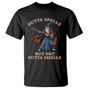 Outta Spells But Not Outta Shells T Shirt Funny Wizard Fantasy Meme TS02 Black Print Your Wear