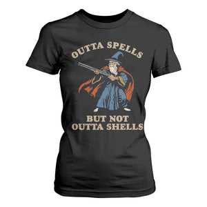 Outta Spells But Not Outta Shells T Shirt For Women Funny Wizard Fantasy Meme TS02 Black Print Your Wear