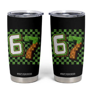 Funny 67 Pixel Style Graphic Tumbler Cup Viral Six Seven Meme Gamer TS02 Black Print Your Wear