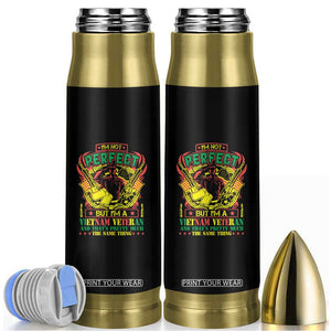 I'm Not Perfect But I'm A Vietnam Veteran Bullet Tumbler Patriotic Heroes TS02 Black Print Your Wear