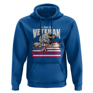 I Am A Veteran Hoodie My Oath Never Expires Patriotic American Flag TS02 Royal Blue Print Your Wear