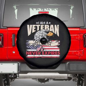 I Am A Veteran Spare Tire Cover My Oath Never Expires Patriotic American Flag TS02 Black Print Your Wear