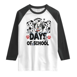 101 Days Of School Dalmatian Dogs Raglan Shirt Happy 101th Day TS02 White Black Print Your Wear