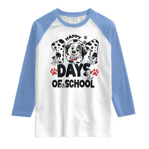 101 Days Of School Dalmatian Dogs Raglan Shirt Happy 101th Day TS02 White Carolina Blue Print Your Wear