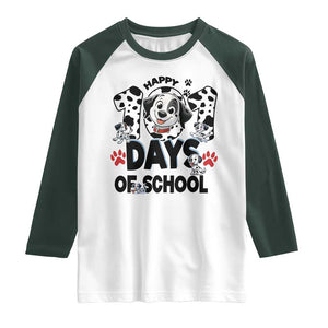 101 Days Of School Dalmatian Dogs Raglan Shirt Happy 101th Day TS02 White Dark Forest Green Print Your Wear