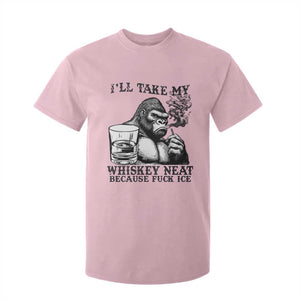 I'll Take My Whiskey Neat Because F Ice T Shirt For Kid Smoking and Drinking Bigfoot Subtle Political Resistance TS02 Light Pink Print Your Wear