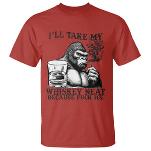 I'll Take My Whiskey Neat Because F Ice T Shirt Smoking and Drinking Bigfoot Subtle Political Resistance TS02 Red Print Your Wear