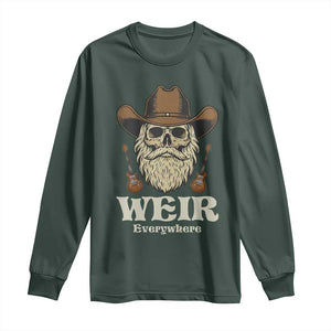 Weir Everywhere Western Skull Guitarist Long Sleeve Shirt Legendary Musician Memorial Retro Tribute for Fans TS02 Dark Forest Green Print Your Wear
