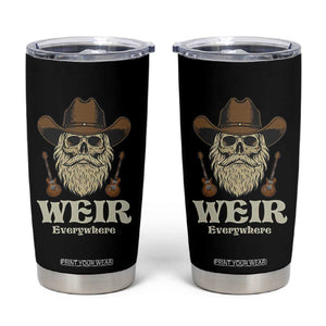 Weir Everywhere Western Skull Guitarist Tumbler Cup Legendary Musician Memorial Retro Tribute for Fans TS02 Black Print Your Wear