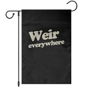 Weir Everywhere Garden Flag Legendary Musician Memorial Tribute for Fans TS02 Black Print Your Wear