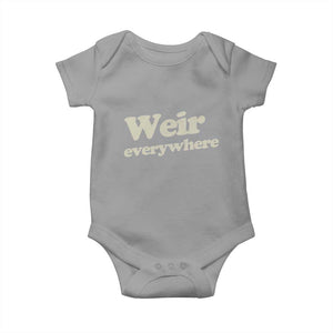 Weir Everywhere Baby Onesie Legendary Musician Memorial Tribute for Fans TS02 Sport Gray Print Your Wear