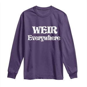 Weir Everywhere Long Sleeve Shirt Legendary Musician Memorial Retro Tribute for Fans TS02 Purple Print Your Wear