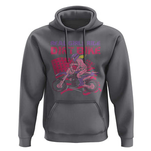 Real Girls Ride Dirt Bikes Hoodie Motocross Lovers Gifts For Womens TS02 Charcoal Print Your Wear