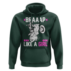 Dirt Bike Girl Hoodie Braap Like A Girl Motocross TS02 Dark Forest Green Print Your Wear