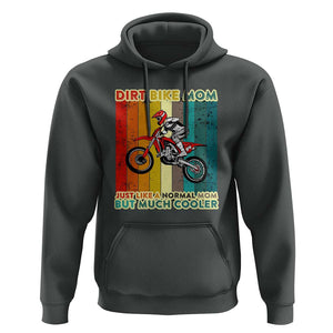 Dirt Bike Mom Hoodie Like A Normal Mom But Much Cooler Motocross TS02 Dark Heather Print Your Wear
