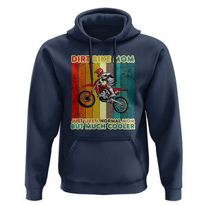 Dirt Bike Mom Hoodie Like A Normal Mom But Much Cooler Motocross TS02 Navy Print Your Wear