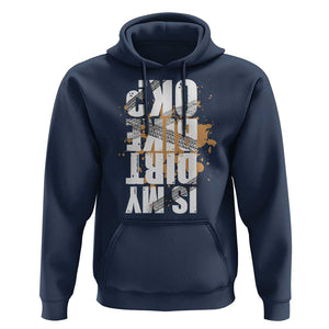 Is My Dirt Bike Ok Hoodie Upside Down Motorcross Funny Off Road Biker TS02 Navy Print Your Wear