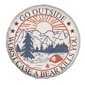 Funny Camping Outdoor Adventure Spare Tire Cover Go Outside Worst Case A Bear Kills You TS02 Print Your Wear