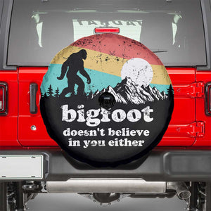 Funny Sasquatch Spare Tire Cover Bigfoot Doesn't Believe in You Either TS02 Black Print Your Wear