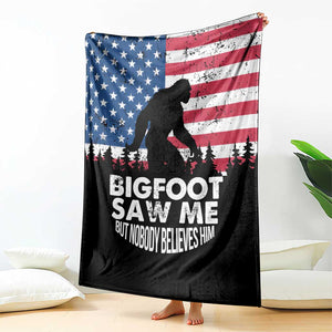 Funny Patriotic Sasquatch Throw Blanket Bigfoot Saw Me But Nobody Believes Him American Flag TS02 Print Your Wear