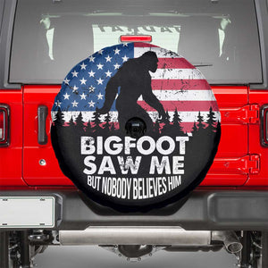 Funny Patriotic Sasquatch Spare Tire Cover Bigfoot Saw Me But Nobody Believes Him American Flag TS02 Black Print Your Wear